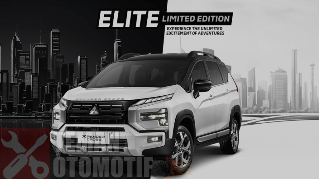 Unggulan Mitsubishi Xpander Cross Elite Edisi Terbatas