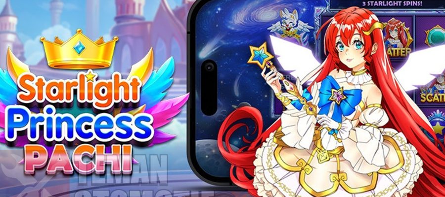 6 Rahasia Sukses di Starlight Princess Pachi