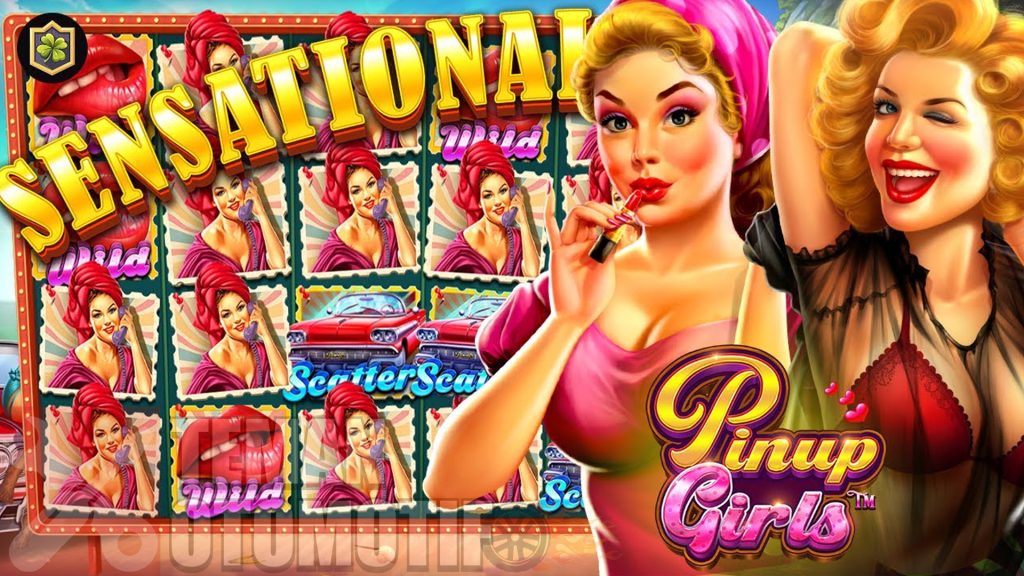 Sensasi Bermain Pinup Girls Slot: Panduan Lengkap