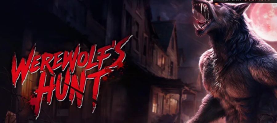 Apa yang Membuat Werewolf's Hunt Begitu Menarik?