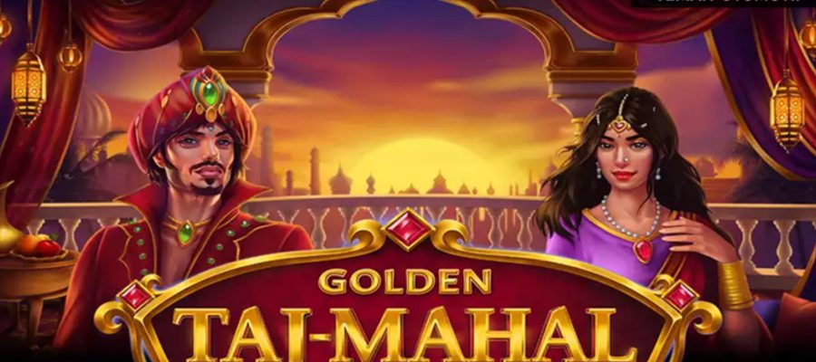 Eksplorasi Slot Golden Taj Mahal: Keberuntungan Menanti