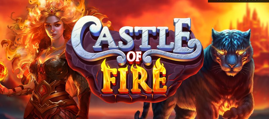 Slot Castle of Fire: Jelajahi Kastil dan Taklukkan Api Meraih Hadiah!