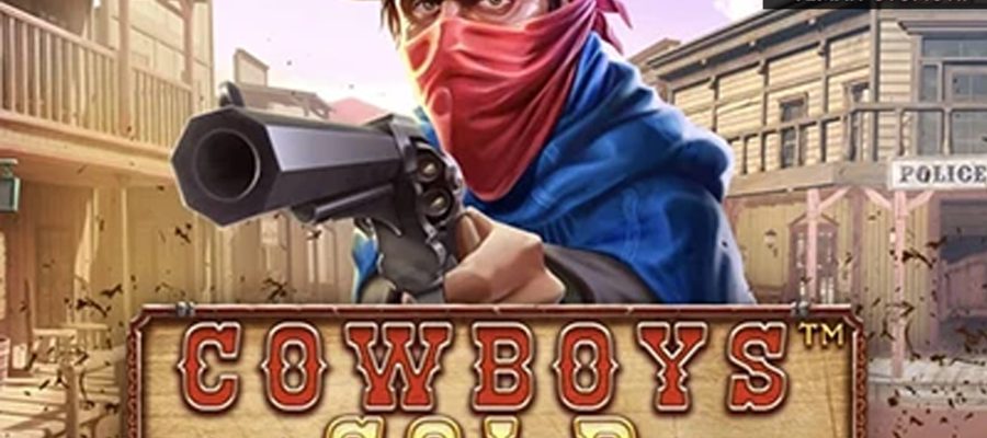 Cowboys Gold: Rasakan Sensasi Wild West dan Raih Emasnya!