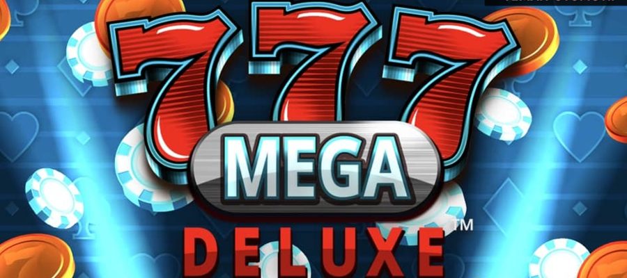 777 Mega Deluxe: Jackpot Meledak, Kemenangan Menggila!